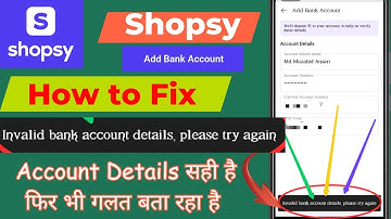 shopsy bank account add problem | invalid bank account details please try again shopsy | 100% Fixed