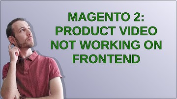 Magento 2: Product video not working on frontend