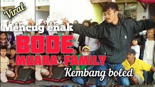 joget viral kembang boled Bode muara family