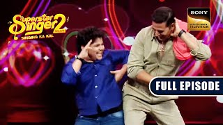 Akshay-Pratyush ने 'Chura Ke Dil Mera' Song पर लगाए ज़बरदस्त ठुमके | Superstar Singer 2 |Full Episode