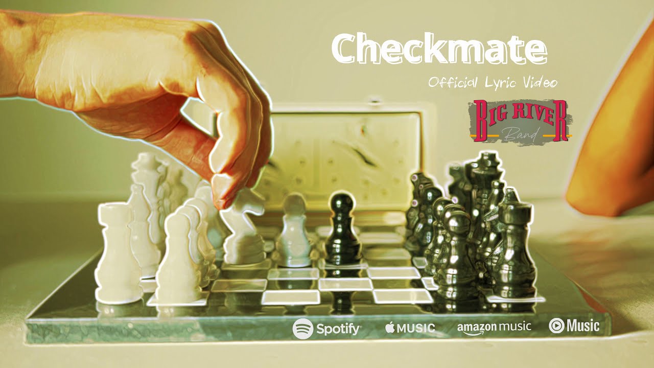 Watch BIG RIVER - Checkmate (Lyric Video) on YouTube Watch BIG RIVER - Checkmate (Lyric Video) on YouTube