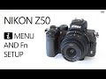 Nikon Z50 quick menu and Fn button setup