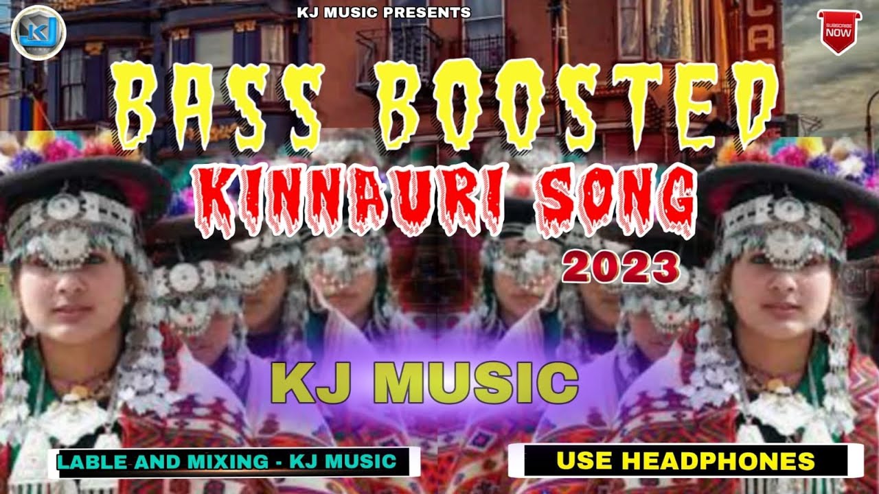 New Bass Boosted Latest  Kinnauri Song 2023 Kj Music mixing