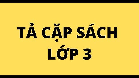 TẢ CẶP SÁCH LỚP 3