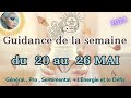 ☘️ Guidance du 20 au 26 MAI  2024 🧿 Signe par Signe / Général , Pro , Sentimental, Défi et Conseil