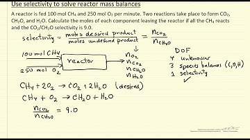Use Selectivity to Solve Reactor Mass Balances