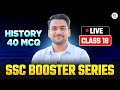 SSC Exams 2025 | History | History 40 MCQ | Booster Series | Class-18 | Polity By Yash Rawat Sir