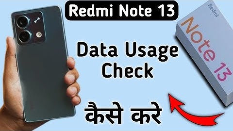 Redmi Note 13 5g data usage kaise dekhe, how to see mobile data usage in Redmi, see wifi usage in re