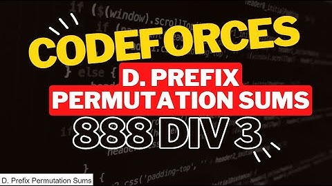 D. Prefix Permutation Sums Codeforces Solution