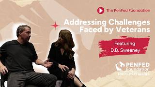 The PenFed Foundation x CreatiVets Scars to Scripts with D.B. Sweeney