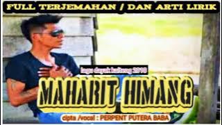 lagu_dayak_full_translate | maharit_himang_by_@PerpentChanel