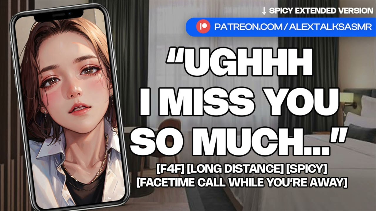 [SPICY and CUTE] [F4F] Your girlfriend calls to tell you she misses you while you're out of town