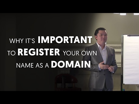 Why it's Damn Important To Register Your Own Name as a Domain - Dan Lok