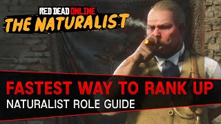 FASTEST Way To Rank Up The Naturalist Role in Red Dead Online