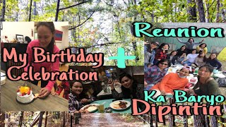 MY BIRTHDAY CELEBRATION + REUNION  KA-BARYO DIPINTIN | Nem Rillon