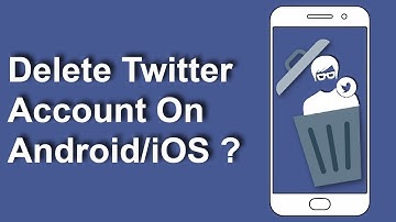 How To Delete Your Twitter Account On Android And iOS? | Trending Tech Topics | Twitter
