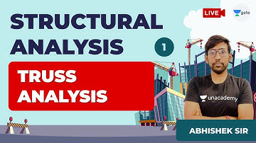 Truss Analysis | Lec 1 | Structural Analysis | GATE Civil Exam Preparation | Abhishek Sir