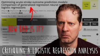How bad is it? Critiquing a logistic regression study