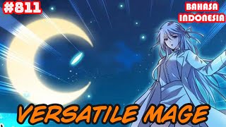 Versatile Mage | #811 | SUB INDO |