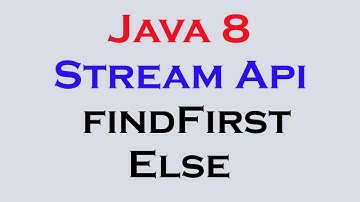 17.19 Java 8 Stream Api Features part 17 findFirst orElse function