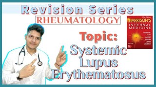 Systemic Lupus Erythematosus | SLE | Rheumatology | Revision Series | Harrison