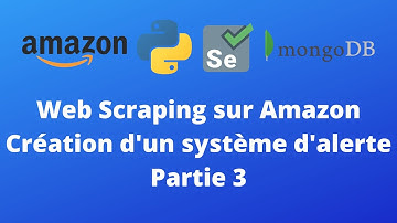 Web Scraping avec Python sur Amazon Partie 3/3 - Connexion au Cluster MongoDB et Envoie d