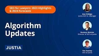 Algorithm Updates | SEO for Lawyers 2023 Highlights & 2024 Forecasts Part 2 of 4