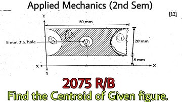Applied Mechanics Centroid Numerical | 2075R/B | 2nd Sem | CTEVT | Diploma Civil | Prashant YT |