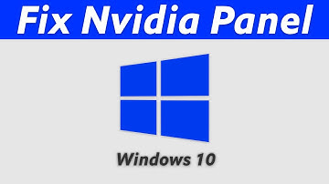 How to Fix NVIDIA Control Panel Not showing in Windows 10