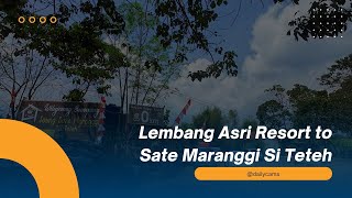 Journey from Lembang Asri Resort to Sate Maranggi Si Teteh: A Culinary Road Trip #2