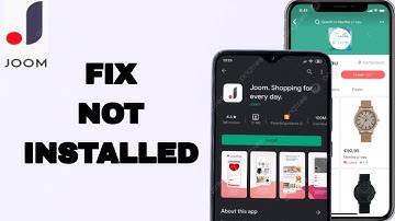 How To Fix And Solve Not Installed On Joom. Shopping For Every Day App | Final Solution