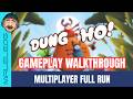 Dung Ho! | MULTIPLAYER FULL RUN | Gameplay Walkthrough