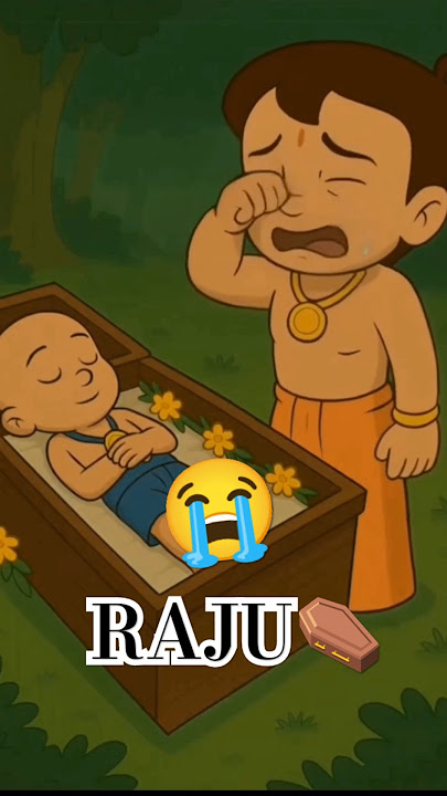 Raju die #ghibiliart #chhotabheem #cartoonvideo #kids #sonyyay #sonic #cn #hindicartoon #sadstory
