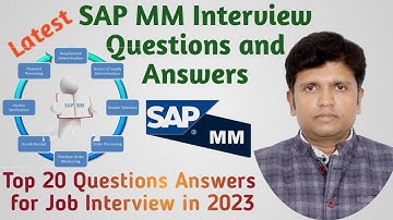 SAP MM Interview Questions and Answers 2023 | Top 20 Interview Questions | Latest SAP MM Module FAQ