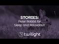 THE TALE OF PETER RABBIT Read by Holly Kirkpatrick | STORYBOOK SCENE | Sleep and Relaxation