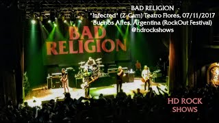 Bad Religion 'Infected' (2-Cam Mix) Teatro Flores, Buenos Aires 07/11/2017