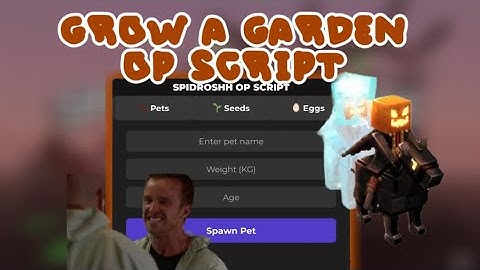[UPDATED] GROW A GARDEN 🦴 SCRIPT 🔥 | PET / SEED  / EGG SPAWNER | 🚫 NOT PATCHED [OP SCRIPT] 🚫 NO KEY