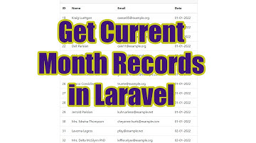 How to Get Current Month Data in Laravel | Coding Xpress