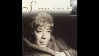 Shirley Horn - All Of A Sudden My Heart Sings