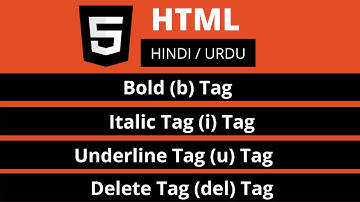 7. Bold (b) tag  , Del tag , Underline ( u ) tag , italic ( i ) tag ( Hindi/Urdu)
