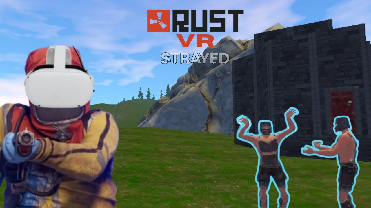 EL TRIO CALAVERA comienza el WIPE de RUST VR, vuelve el HACKER #strayed ...