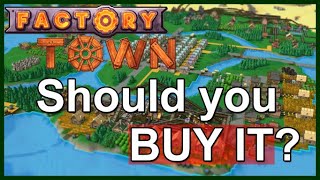 Factory Town Review & Showcase