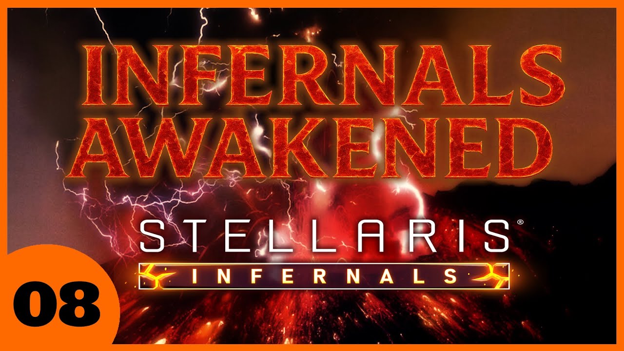 Stellaris 4.2: Rise of the Infernal Awakened - Stellaris Infernals Pack - Ep 8