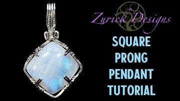 Wire Wrapping Tutorial- Prong Setting for Square Cabochons