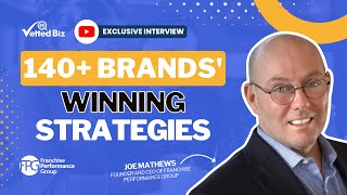 DOMINATING the Franchise Business for 35+ YEARS: A Conversation with Joe Mathews, FPG CEO