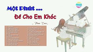 Những Ca Khúc Nhạc Trẻ Hay Nhất 2018   Nhạc Trẻ Không Lời Hay Nhất Hiện Nay  Piano Cover