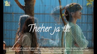 Theher Ja Tu Shubham Kabra 2Nd Runner Up Tiltshift Ruia