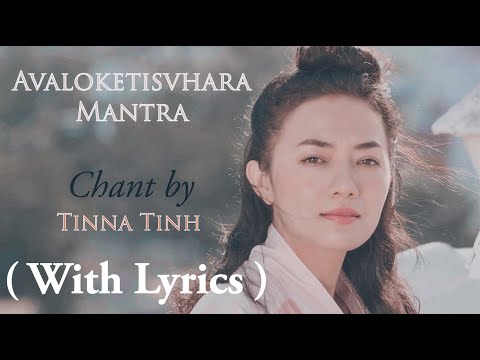 Mantra Of Avalokitesvhara Healing Music 大悲咒 불교 음악 観世音菩薩マントラ авалокитешвара мантра Tinna Tinh