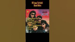 10 Lagu Terbaik Band Iklim | #lagumalaysia #iklim