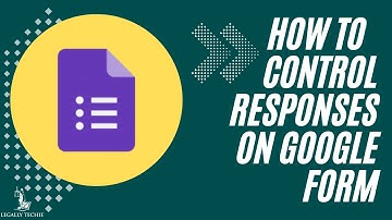 Google Forms for Law Firms | How to Control Responses on Google Forms